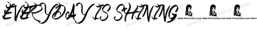 EVERYDAY IS SHINING字体转换